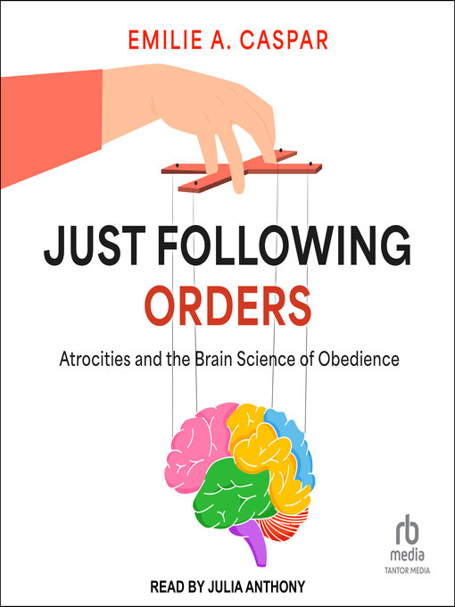 Title details for Just Following Orders by Emilie A. Caspar - Available